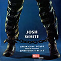 chain gang songs, Josh White