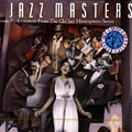 The Jazz Masters,  � Various Artists