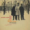 At the Golden Circle Stockhom volume one, Ornette Coleman