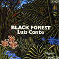 Black Forest, Luis Conte