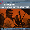 And The Oscar Peterson Trio, Stan Getz
