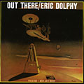 Out There, Eric Dolphy