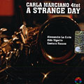 A strange day, Carla Marciano