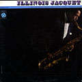 Illinois Jacquet, Illinois Jacquet