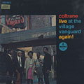 Live at the Village Vanguard again, John Coltrane