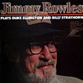 Plays Duke Ellington and Billy Strayhorn, Jimmy Rowles