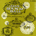 Jazz Band Ball,  � Various Artists