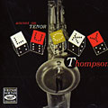 accent on tenor sax, Lucky Thompson