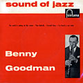 Sound of Jazz, Benny Goodman