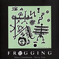 Frogging, Mats Gustafsson , Barry Guy