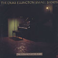The Duke Ellington Small Bands - The Intimacy of the Blues, Duke Ellington