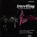 Traveling orchestra Volume 2, Lucien Lavoute