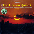 Gumbo,  The Horizon Quintet