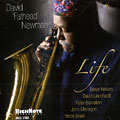 Life, David Newman