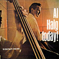 Al Haig today!, Al Haig