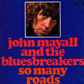 So Many Roads, John Mayall