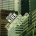 third dimension and beyond, Roland Rahsaan Kirk
