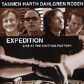 expedition, Chris Dahlgren , Alfred Harth , Jay Rosen , Hans Tammen