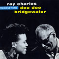 Precious thing, Dee Dee Bridgewater , Ray Charles