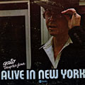 Chapter four : Alive in New York, Gato Barbieri