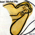 New dreams, Jean-Michel Pilc