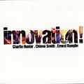 Innovation!, Charlie Hunter , Ernest Ranglin , Chinna Smith