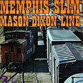 mason-dixon line, Memphis Slim