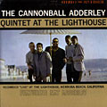 Quintet At The Lighthouse, Cannonball Adderley