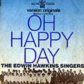 Oh happy day, Edwin Hawkins