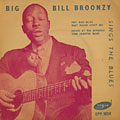 sings the blues, Big Bill Broonzy