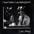Love Energy, Connie Crothers , Lenny Popkin