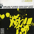 Takin' care of business, Charlie Rouse