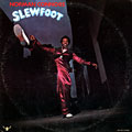 Slewfoot, Norman Connors