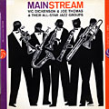 Mainstream, Vic Dickenson , Joe Thomas