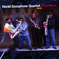 experience,  World Saxophone Quartet