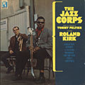 The Jazz Corps, Roland Rahsaan Kirk