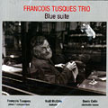 Blue suite, Franois Tusques