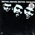 Brother, Brother, Brother,  The Isley Brothers