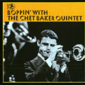 Boppin' with, Chet Baker