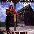 Soul to Soul, Stevie Ray Vaughan