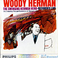 the swinging Herman herd recorded live, Woody Herman