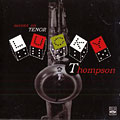 accent on tenor sax, Lucky Thompson