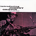 Introducing Johnny Griffin, Johnny Griffin