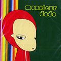 Monsieur dodo,  Monsieur Dodo