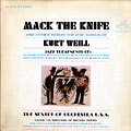 Mack the Knife and other Berlin Theatre songs of Kurt Weill, Eric Dolphy , John Lewis , Mike Zwerin