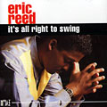 it's all right to swing, Eric Reed