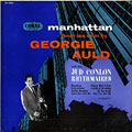 Manhattan, Georgie Auld