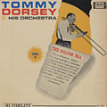 Tommy Dorsey and his orchestra vol.4, Tommy Dorsey