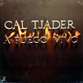 A fuego vivo, Cal Tjader