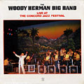 Live at the Concord jazz festival, Woody Herman